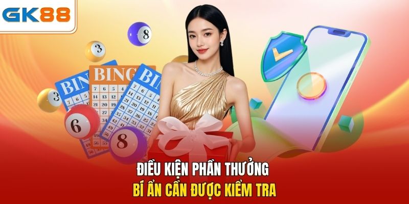 Điều kiện phần thưởng bí ẩn cần được kiểm tra 